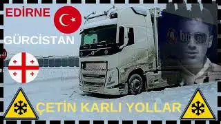 EDİRNE'DEN GÜRCİSTAN                                    ZORLU HAVA ŞARTLARI