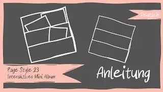 Deutsch: Mini Album Tutorial - Page Style 23 (6x6