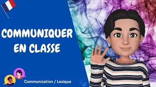 Communiquer en classe (Comunicare in classe)