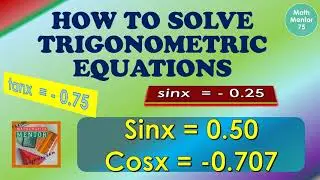 How to solve Trigonometric equations?. Using basic angle and quadrant knowledge.