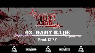 Ciuki - 03 Damy Rade [Prod.KUSY]