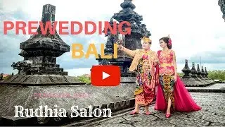 Video Prewedding Bali Terbaru di Bali By Rudhia Salon Bali