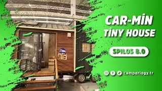 Car-Min Tiny House / Spilos 8.0 / Karavan Modelleri / Karavan Videoları