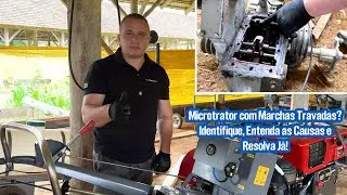 Microtrator com Marchas Travadas? Identifique, Entenda as Causas e Resolva Já!