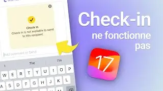 iOS 17 Check-in ne fonctionne pas - Comment utiliser la fonctionnalité de Check-in iOS 17 ?