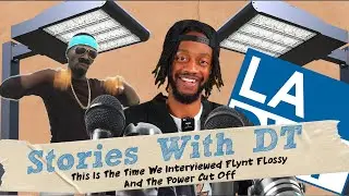 This Is The Time We Interviewed Flynt Flossy & The Power Cut Off  I Stories With DT