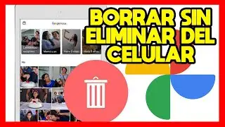 ✅COMO BORRAR O ELIMINAR TODAS MIS FOTOS DE GOOGLE FOTOS SIN BORRARLAS DE MI MOVIL