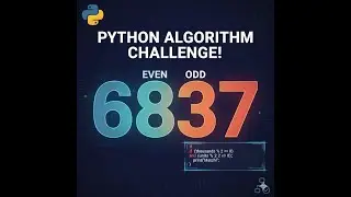 Python for Beginners: Finding Numbers with Even/Odd Digits