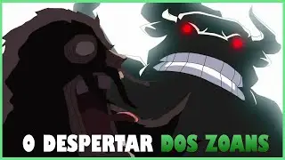 221- O DESPERTAR das AKUMA NO MI Zoan | COMO FUNCIONA O DESPERTAR