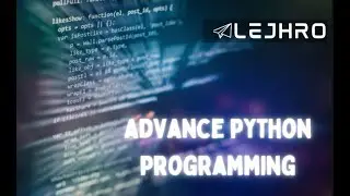 Introduction to Advance Python Programming