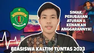 Beasiswa Kaltim Tuntas 2023 - Perubahan & Kenaikan Anggaran Beasiswa
