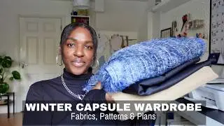 Sewing My Budget Friendly Winter Capsule Wardrobe I Includes FREE PATTERNS, Fabrics & My Plans