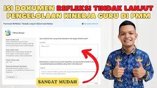 Cara Isi Dokumen Refleksi Tindak Lanjut Pengelolaan Kinerja Guru di PMM