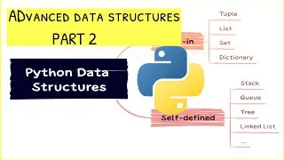 PART 2: Understanding Python Advanced Data Structures for Data Analytics and Science #programming