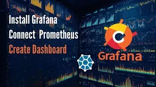 How to Create Grafana Dashboards for Prometheus