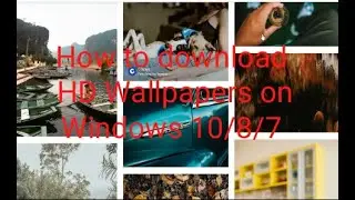 Download HD Images | Wallpapers on Windows 10/8/7