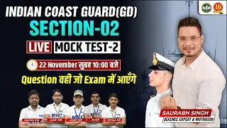 ICG GD Section-2  Live Class | ICG GD Section-2 Mock Test-2  | ICG GD Section-2 Question Paper