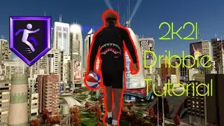 Dribble tutorial 2k21 next gen