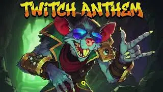 Twitch Anthem - (BY TWITCH)