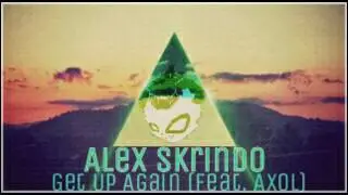 Alex Skrindo - Get Up Again (feat. Axol)