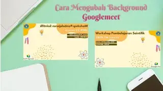 Cara Mengubah Background Googlemeet