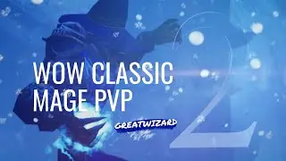 GREATWIZARD 2 🔥 WoW Classic Mage PvP