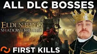 ALL DLC Bosses First Kills - Elden Ring: Shadow of the Erdtree