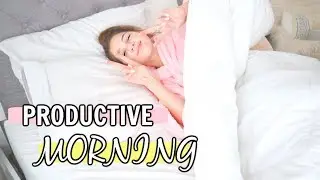 Busy MORNING ROUTINE | Get Productive with me!!