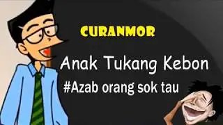 Curanmor - Anak Tukang Kebon #kualat akibat sok tau l Humor Ngapak Cilacap