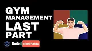 LAST PART : GYM Management System  Gym Management System MERN Full Stack | MERN Project