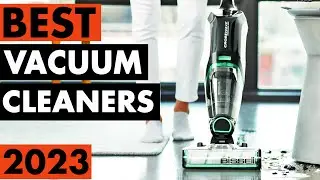 Top 5 Best Vacuum Cleaners in 2023