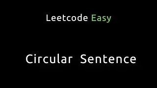 Circular Sentence -  Python