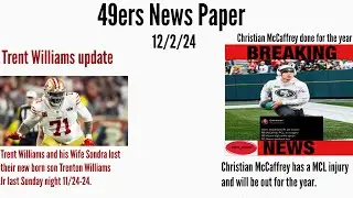 #49ers NEWS PAPER DAILY #49ers NEWS CHRISTIAN MCCAFFREY IS OUT FOR 6 WEEKS #49ers