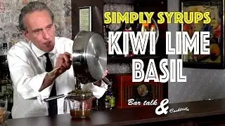 Killer Kiwi Lime Basil Syrup for Cocktails