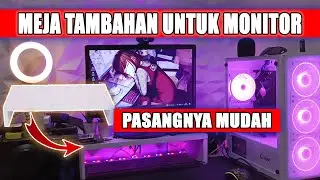Meja Ambalan Untuk Monitor PC Murah Minimalis | Meja Jadi Lebih Luas Dan Indah Di Pandang