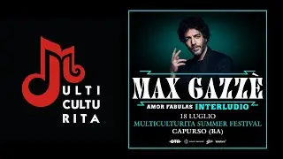 Max Gazzè 🎵 Multiculturita Summer Festival 2024