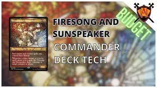 Firesong and Sunspeaker $40 Budget | EDH Deck Tech