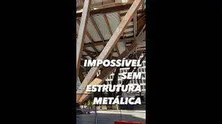 #SHORTS Impossível Construir Sem Estrutura Metálica
