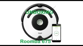 Unboxing Roomba 675