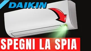 Spegni la Spia Luminosa del tuo Condizionatore Daikin!
