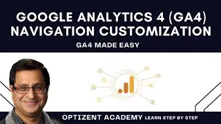 How to Customize Navigation Menu in Google Analytics 4 (GA4) - Step by Step Tutorial. GA4 Made Easy