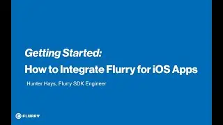 Integrate Flurry Analytics for an iOS mobile application