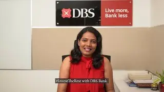 #InvestTheRest with DBS Bank Fixed Deposits