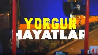Yorgun Kaptan | İbrahim ÇANKAYA #halhika