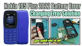Nokia 105 Plus 2022 Ta-1509 & Ta-1464 Battery Error Problem 1000% Easy solution