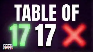 17 Times Table For Beginners |17x Table | Learn Seventeen Multiplication Tables For Kids - Maths