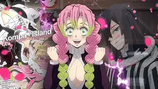 Mitsuri X Obanai - Kompa EDIT
