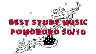 BEST STUDY MUSIC POMODORO 50/10: 3 HOUR Piano Study Music for Final Exam Study Time