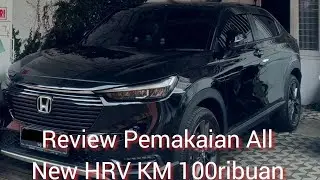 Review Pemakaian All New HRV KM 100ribuan