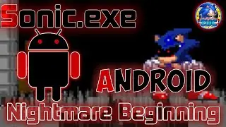 (outdated) Sonic.Exe: Nightmare Beginning for ANDROID NEW UPDATE (Eggman)!!! 